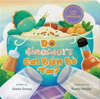 Book cover for Do Dinosaurs Eat Bun Bo Too?