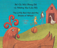 Book cover for The Little Red Hen and the Grains of Wheat